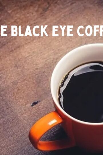 How to Make Black Eye Coffee at Home